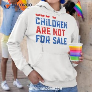 god s children are not for sale us flag christian shirt hoodie 2 2