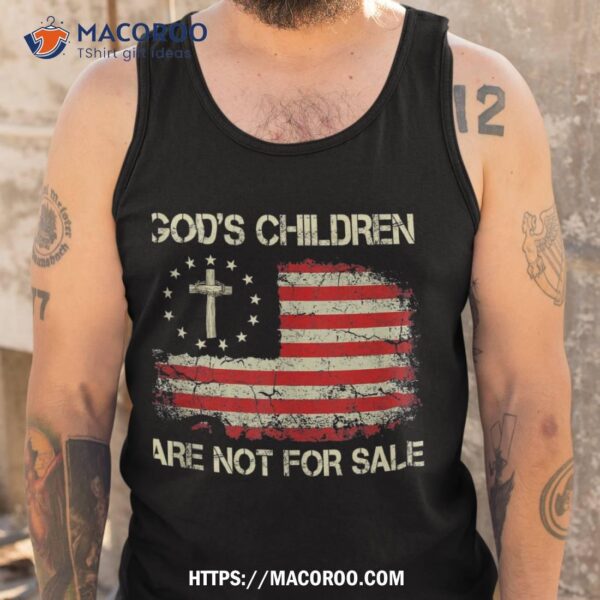 God’s Children Are Not For Sale Us Flag Christian Shirt