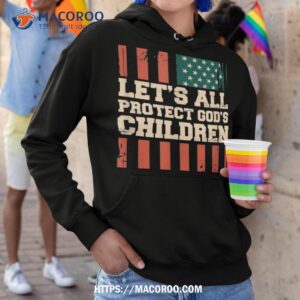 gods children shirt lets all protect gods children awareness shirt hoodie 3