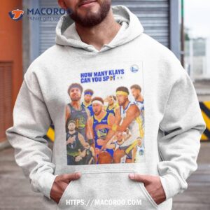 Golden State Warriors How Many Klays Can You Sposhirt