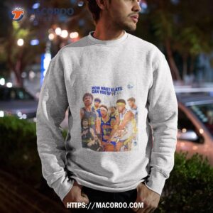 golden state warriors how many klays can you sposhirt sweatshirt