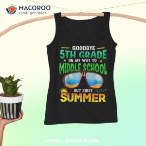 goodbye 5th grade graduation to 6th grade hello summer kids shirt tank top