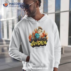 gooden world s tallest man shirt hoodie 1