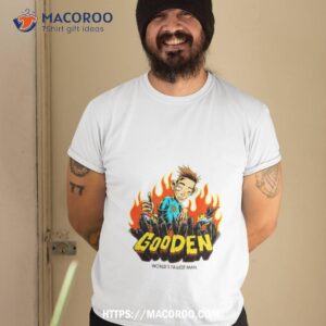 gooden world s tallest man shirt tshirt 2