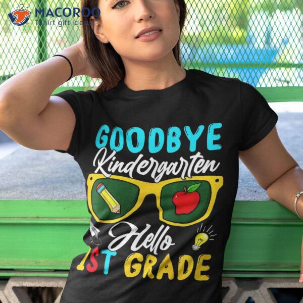 Graduate Goodbye Kindergarten Hello 1st Grade Back To School Shirt