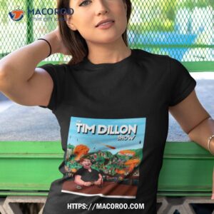 Graphic Tim Dillon Show Shirt