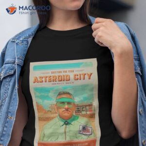 Greeting You From Asteroid City Shirt
