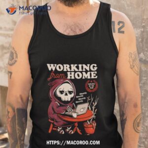 grim reaper working from home shirt tank top