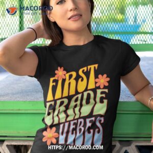 groovy first grade vibes retro teachers back to school shirt tshirt 1