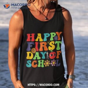 groovy happy first day of school back to school teachers shirt tank top