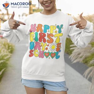 groovy happy first day of school back to teachers shirt sweatshirt 1