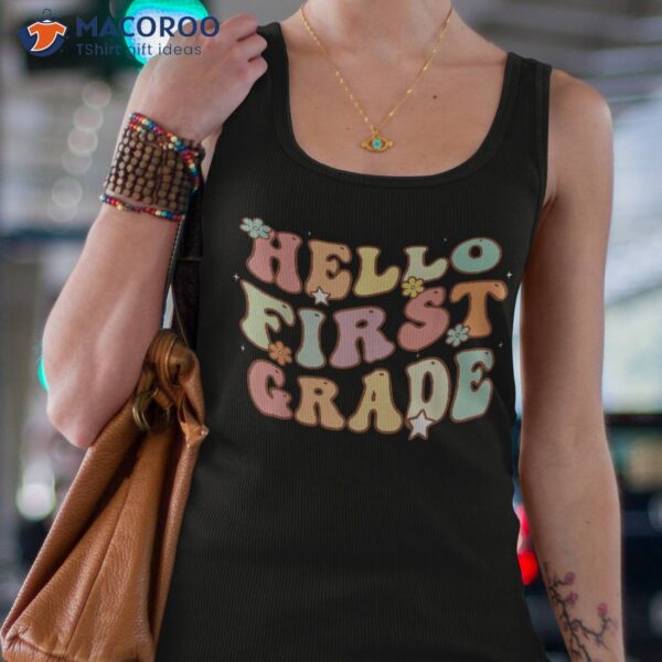 Groovy Hello 1st Grade First Day Of School Back To Shirt