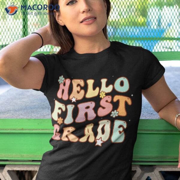 Groovy Hello 1st Grade First Day Of School Back To Shirt