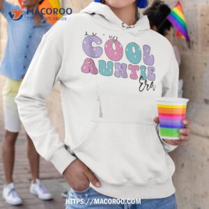 groovy retro in my cool auntie era cute funny aunt antie shirt hoodie 1