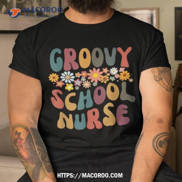 Groovy School Nurse Retro Colorful Design Nursing Shirt