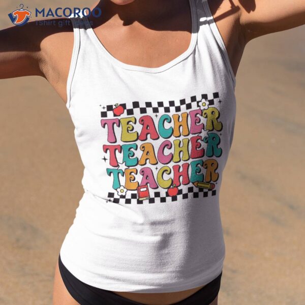 Groovy Teacher Vibes Retro Teach Love Inspire Back To School Shirt