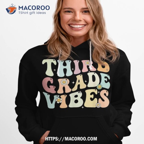 Groovy Third Grade Vibes Retro Back To School Teachers Kids Shirt