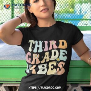 groovy third grade vibes retro back to school teachers kids shirt tshirt 1