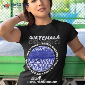 guatemala of goldcup tournat shirt tshirt 1