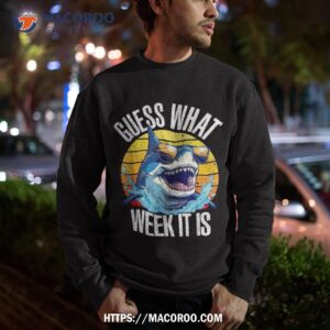 guess what week it is beach vintage funny shark retro summer shirt sweatshirt 1