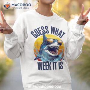 guess what week it is beach vintage funny shark retro summer shirt sweatshirt 2