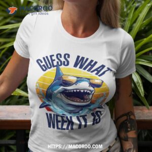 Guess What Week It Is Beach Vintage Funny Shark Retro Summer Shirt