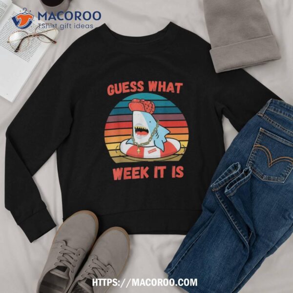 Guess What Week It Is Funny Shark Vintage  Kids Shirt