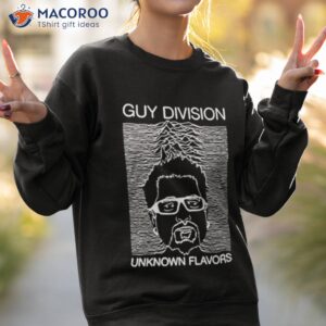 guy fieri joy division guy division unknown flavors shirt sweatshirt 2