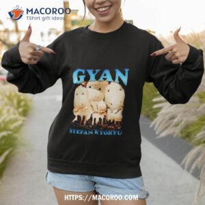 Gyan Stefan Kyoryu Shirt 3 gyan stefan kyoryu shirt sweatshirt 1