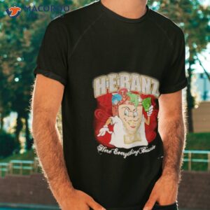 H E Banz Here Everything Bussin Shirt