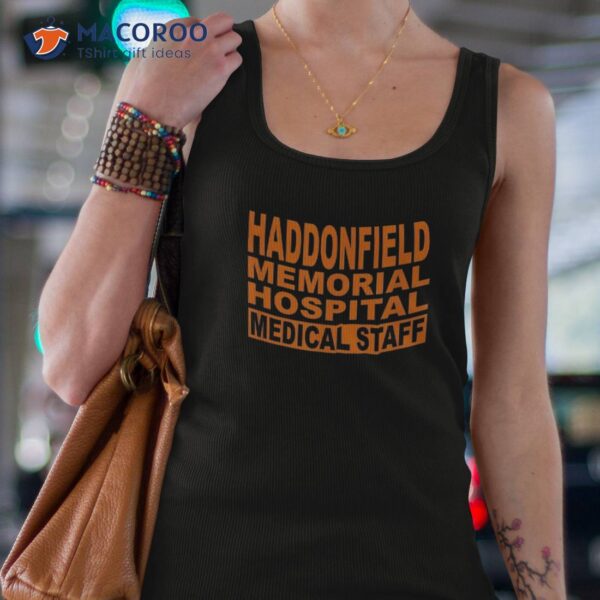 Haddonfield Memorial Hospital Halloween 1978 Spooky Scary Shirt