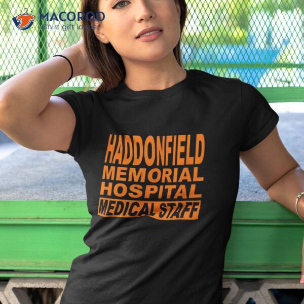 Haddonfield Memorial Hospital Halloween 1978 Spooky Scary Shirt