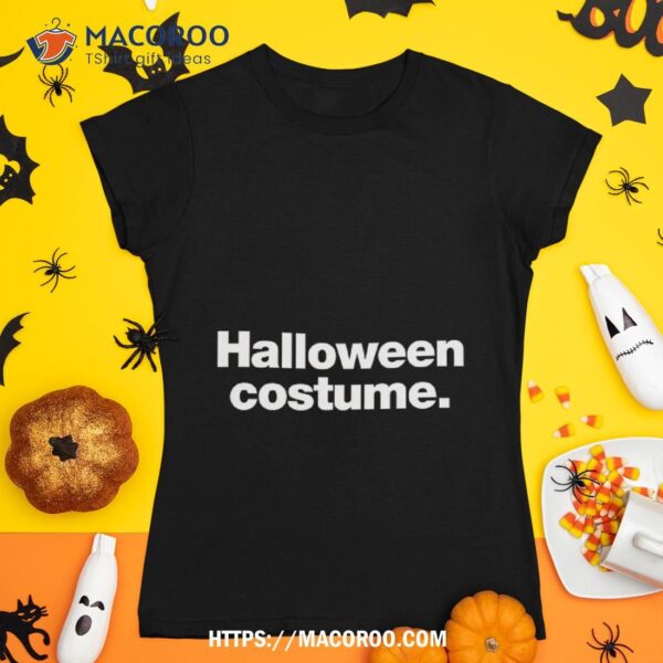 Halloween Costume Shirt