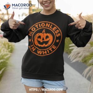 halloween pumpkin scary funny motionlesses in white shirt sweatshirt 1