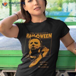 halloween you can t kill the boogeyman shirt tshirt 1