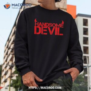 handsome devil shirt for devils at halloween halloween hostess gifts sweatshirt