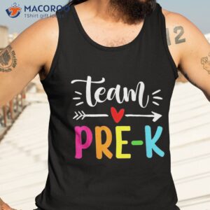 happy back to school team pre k preschool teacher students shirt tank top 3