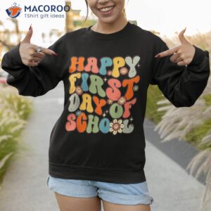 happy first day of school groovy back to floral shirt sweatshirt 1