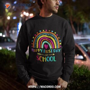 happy first day of school rainbow back to school teacher kid shirt sweatshirt