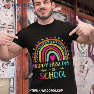 Happy First Day Of School Rainbow Back To School Teacher Kid Shirt