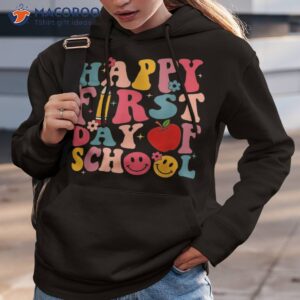happy first day of school shirt teachers kids back to hoodie 3