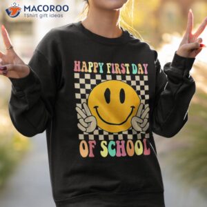 happy first day of school shirt teachers kids back to sweatshirt 2 1