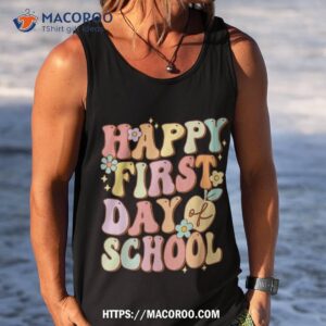 happy first day of school shirt teachers kids back to tank top