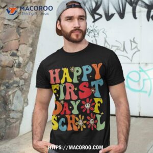 happy first day of school shirt teachers kids back to tshirt 3 2