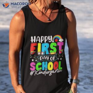 happy first day of school shirt teachers kids kindergarten tank top