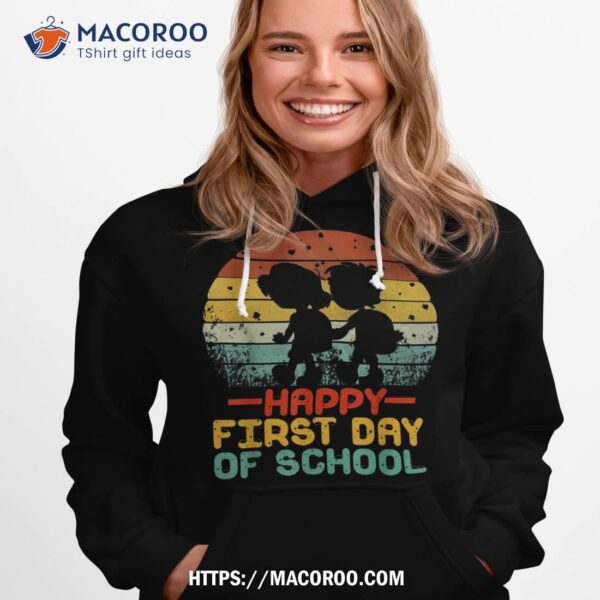 Happy First Day Of School Teacher Back To Student Shirt