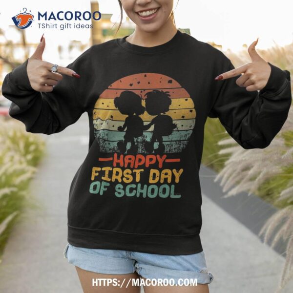 Happy First Day Of School Teacher Back To Student Shirt