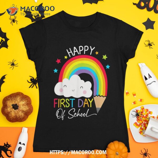 Happy First Day Of School Teacher Boys Girls Shirt