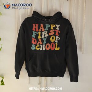 happy first day of school teacher boys kids back to shirt hoodie