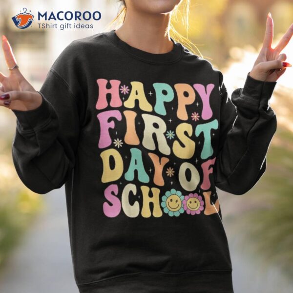 Happy First Day Of School Teachers Kids Back To Shirt